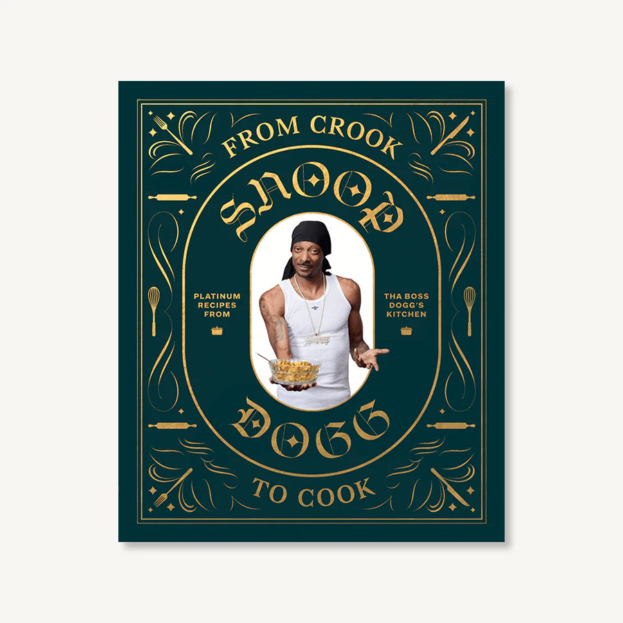 From Crook to Cook - Platinum Recipes from Tha Boss Dogg's Kitchen