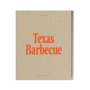 Texas Barbecue Photo Almanac by Wildsam Field Guides